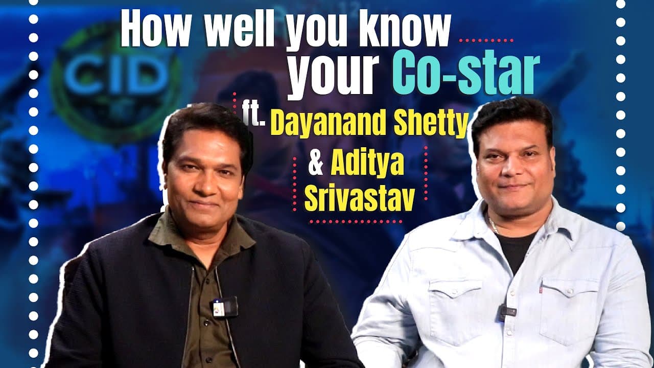 How Well You Know Your Co-star — Aditya Srivastava & Dayanand Shetty video thumbnail